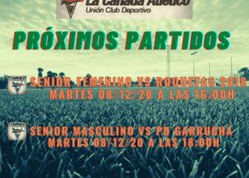 Próximos Partidos UCD La Cañada Atco