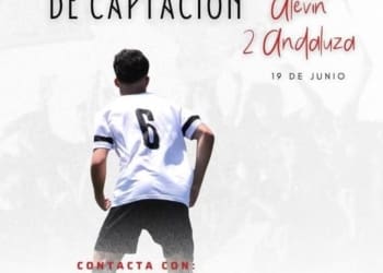 Infórmate para las captaciones de Alevín 2ª andaluza.